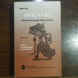 Buku Ajar GERIATRI ; Ilmu Kesehatan Usia Lanjut