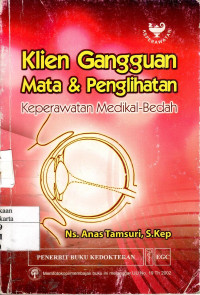Klien Gangguan Mata & Penglihatan; Keperawatan Medikal-Bedah (3)