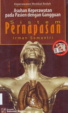 Keperawatan Medikal Bedah; Asuhan Keperawatan pada Pasien dengan Gangguan Sistem Pernapasan (2)