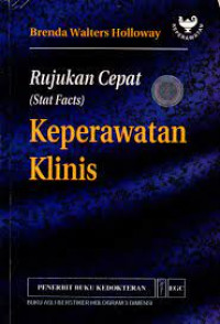 Rujukan Cepat (Stat Facts) Keperawatan Klinis