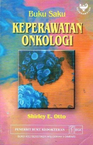 BUKU SAKU ; KEPERAWATAN ONKOLOGI