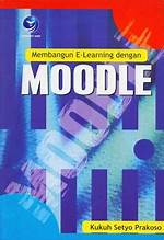 Membangun E-Learning Dengan Moodle