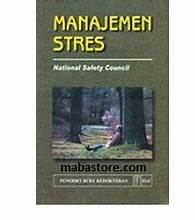 MANAJEMEN STRES : national safety council