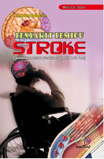 Penyakit Pemicu Stroke, Dilengkapi Posyandu lansia Dan Posbindu PTM (4)
