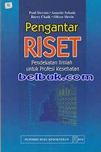 Pengantar Riset Pendektan Ilmiah Untuk Profesi Kesehatan (4)