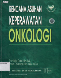 Rencana Asuhan Keperawatan Onkologi