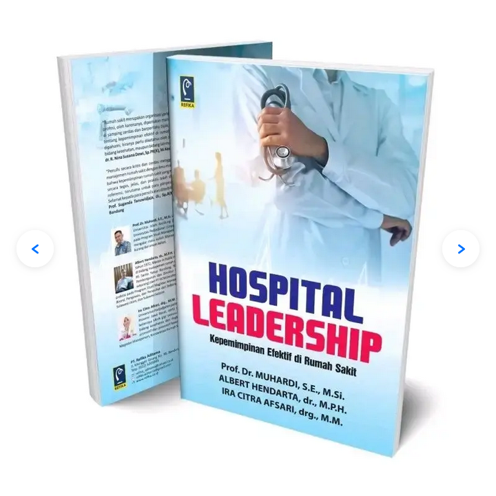Hospital Leadership ; Kepemimpinan Efektif di Rumah Sakit