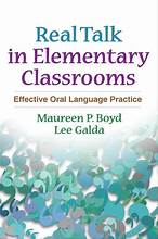 Real Talk In Elementary Classrooms ; Effective Oral Language Practice