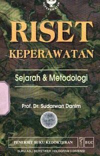 Riset Keperawatan, Sejarah & Metodologi (4)